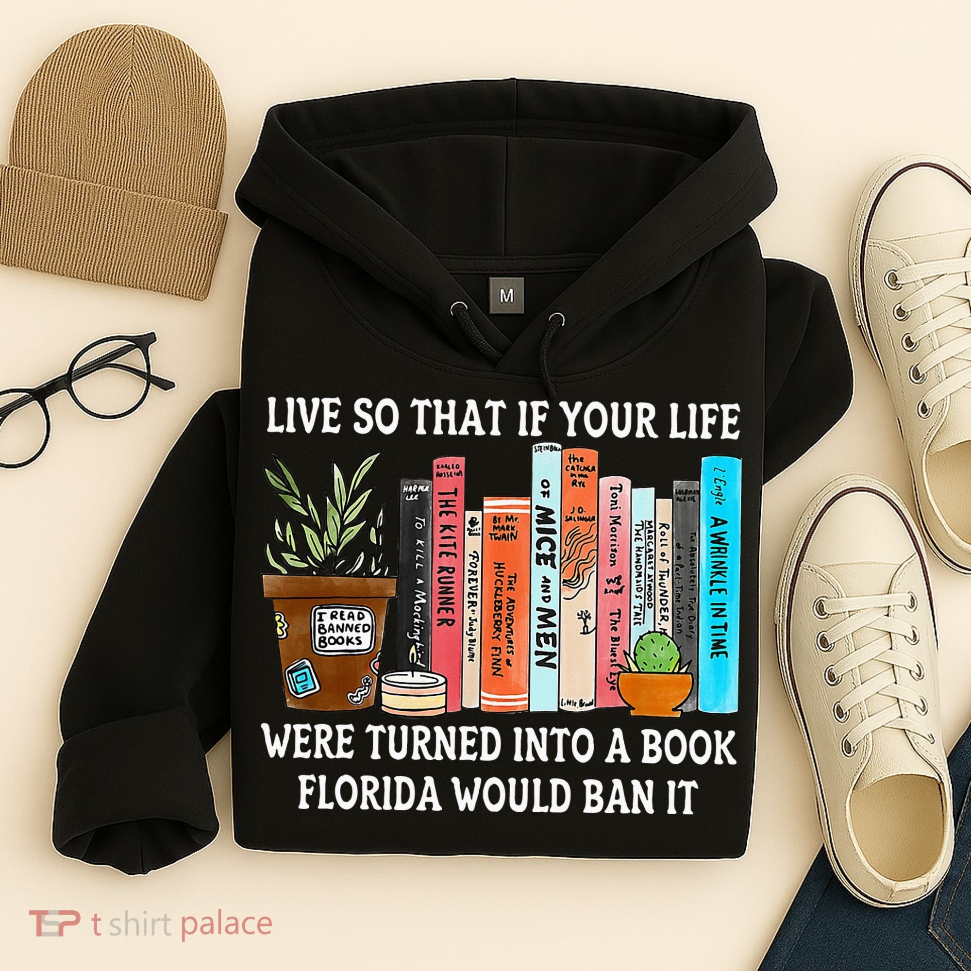 Live So If Your Life Was A Book Florida Would Ban It Hoodie