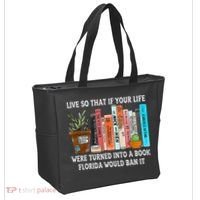 Live So If Your Life Was A Book Florida Would Ban It Tote Bag thumb 2