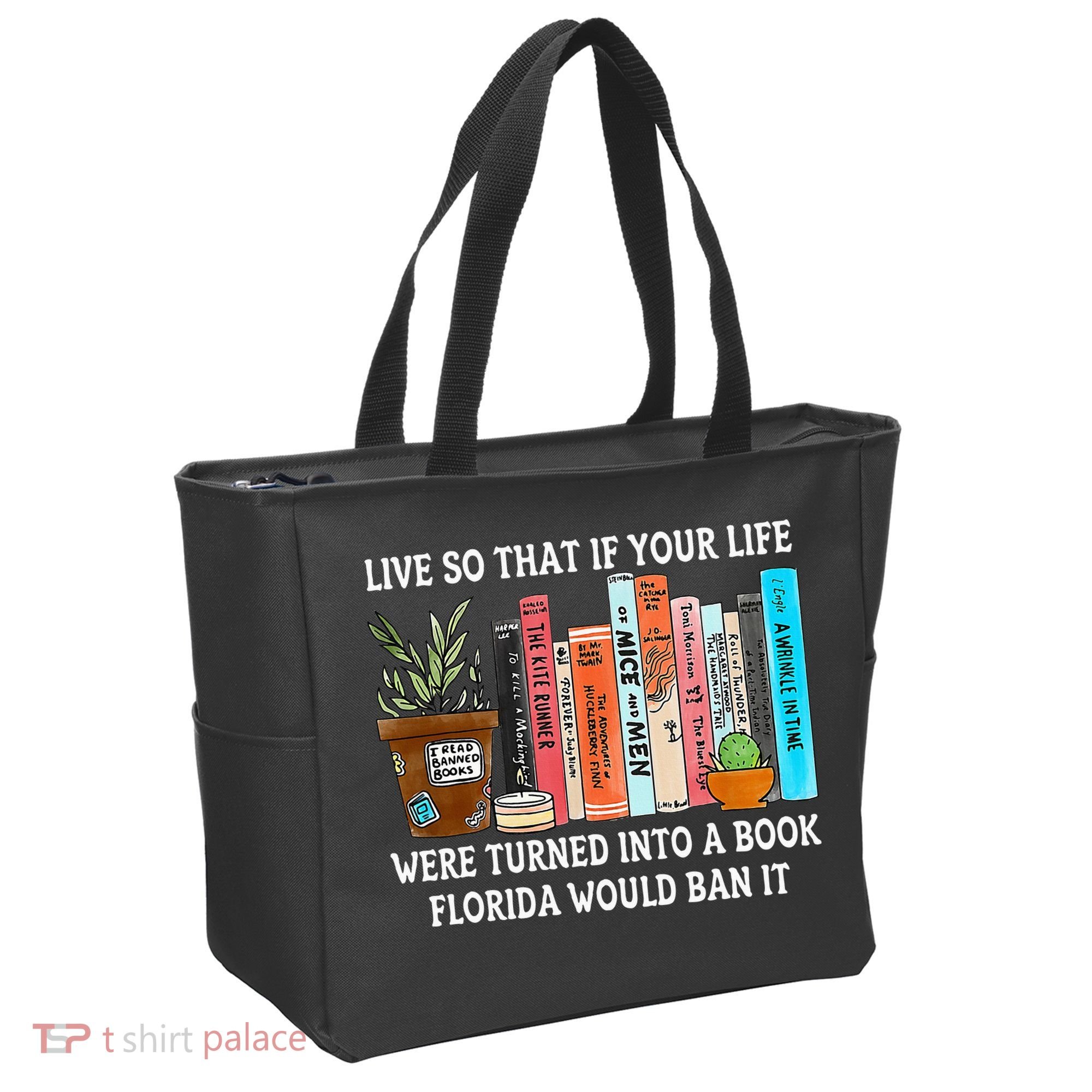 Live So If Your Life Was A Book Florida Would Ban It Tote Bag