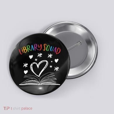 Library Squad Librarian Bookworm Book Lover Button
