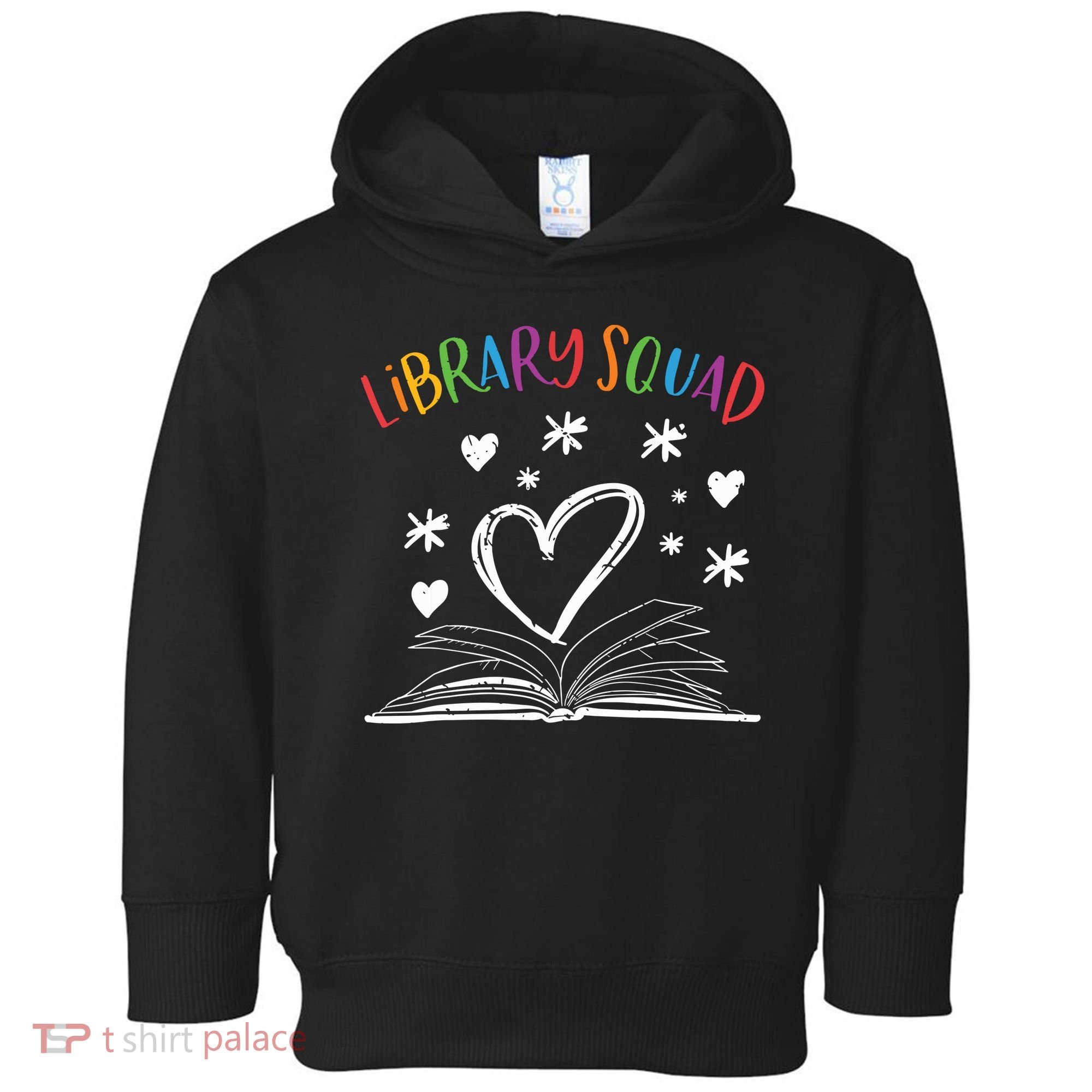 Library Squad Librarian Bookworm Book Lover Toddler Hoodie