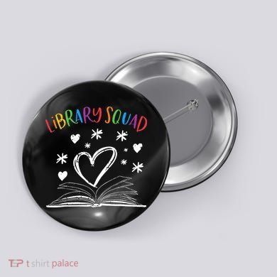 Library Squad Librarian Bookworm Book Lover Button