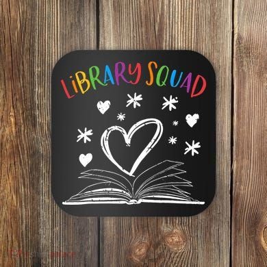 Library Squad Librarian Bookworm Book Lover Coaster