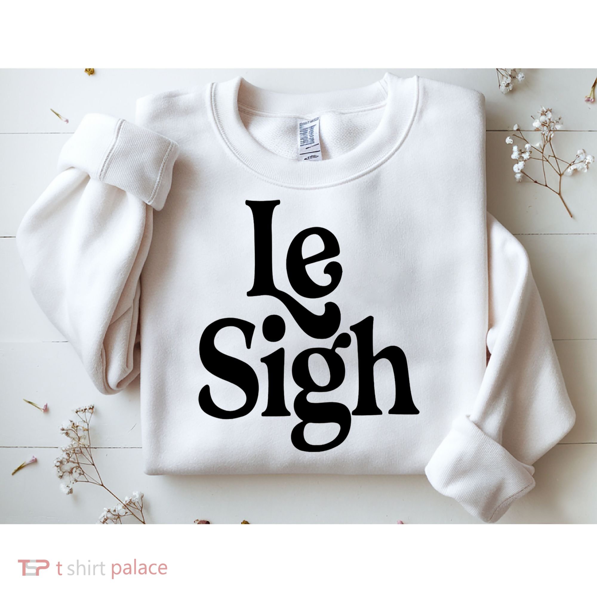 Le Sigh Sweatshirt