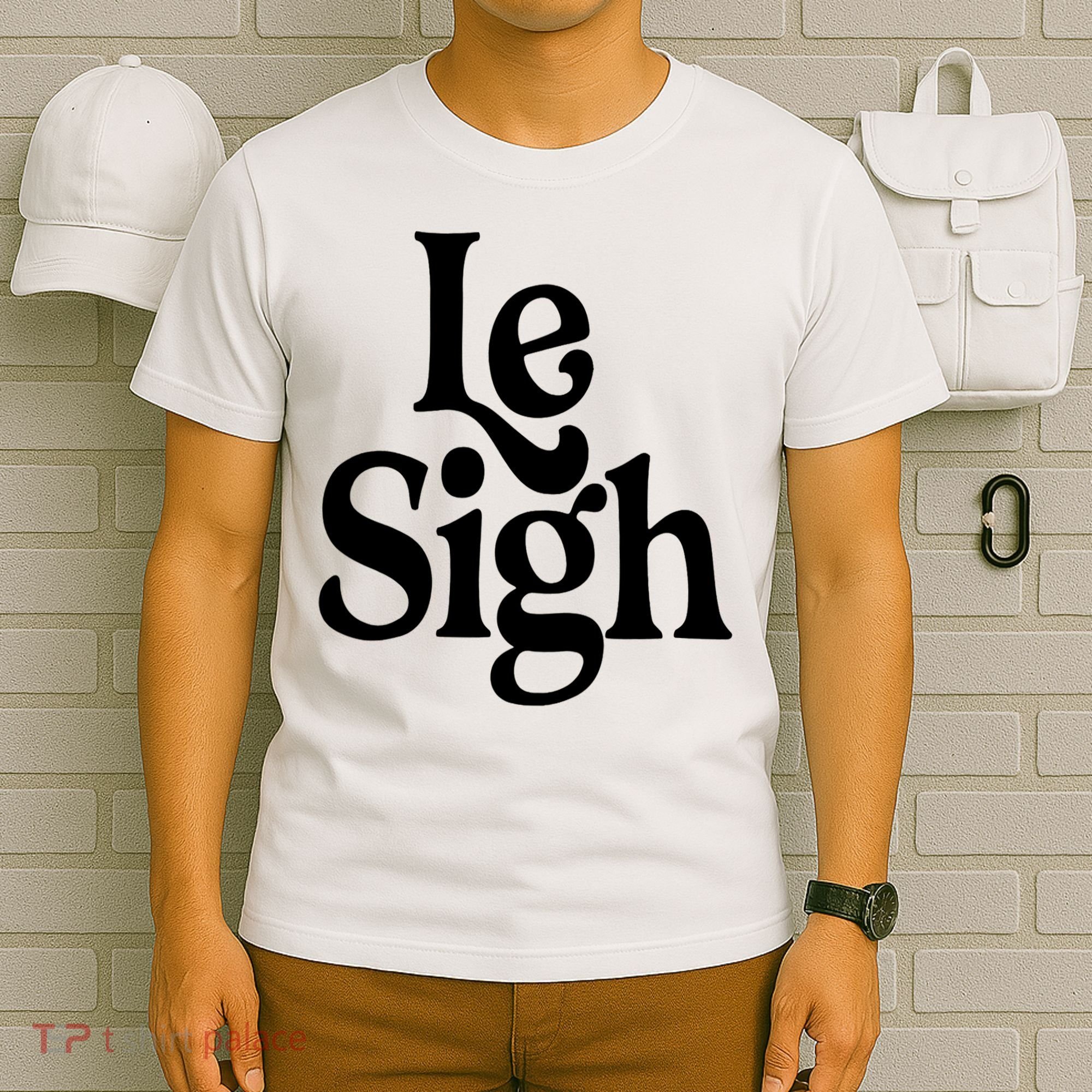 Le Sigh T-Shirt