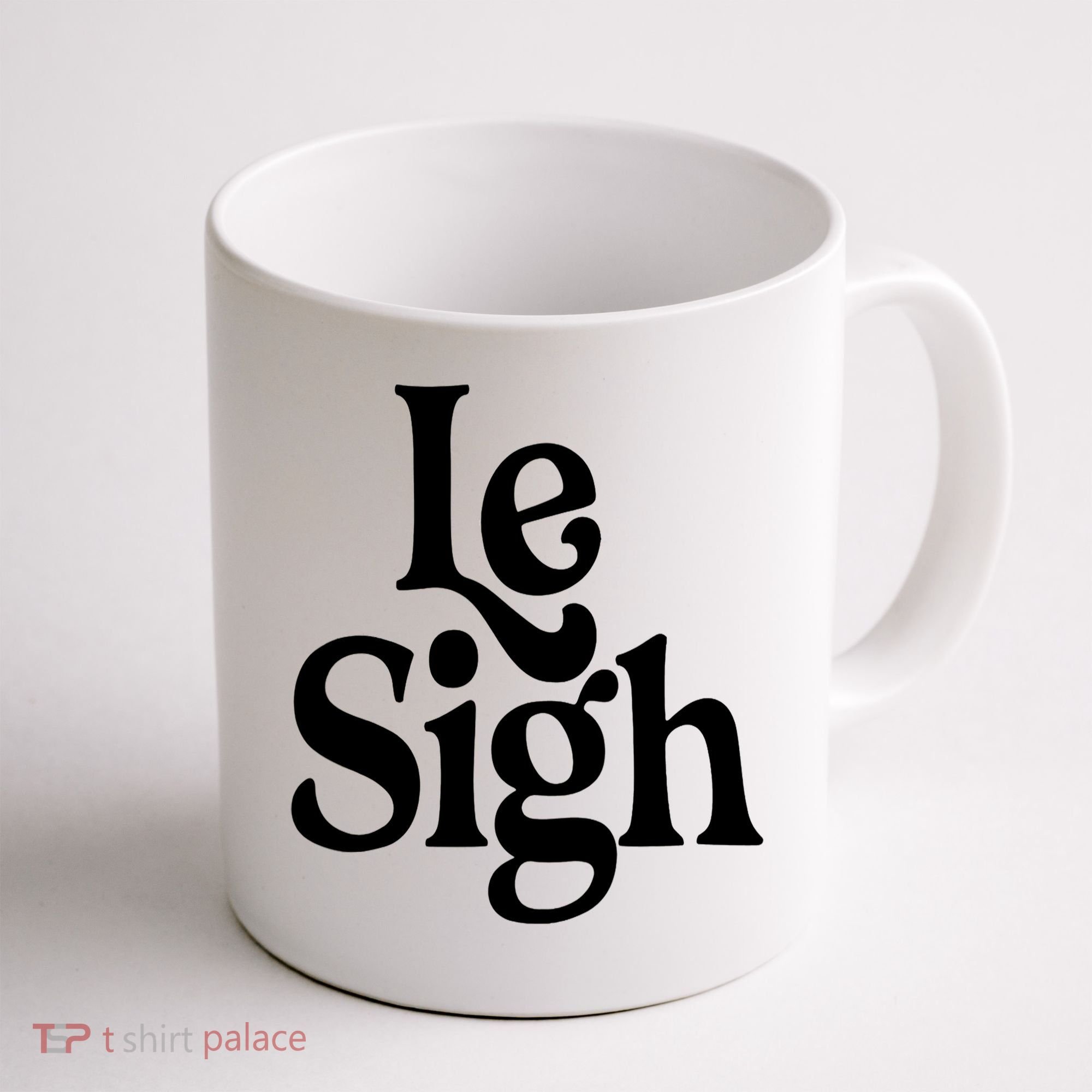 Le Sigh Coffee Mug