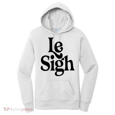 Le Sigh Women's Hoodie