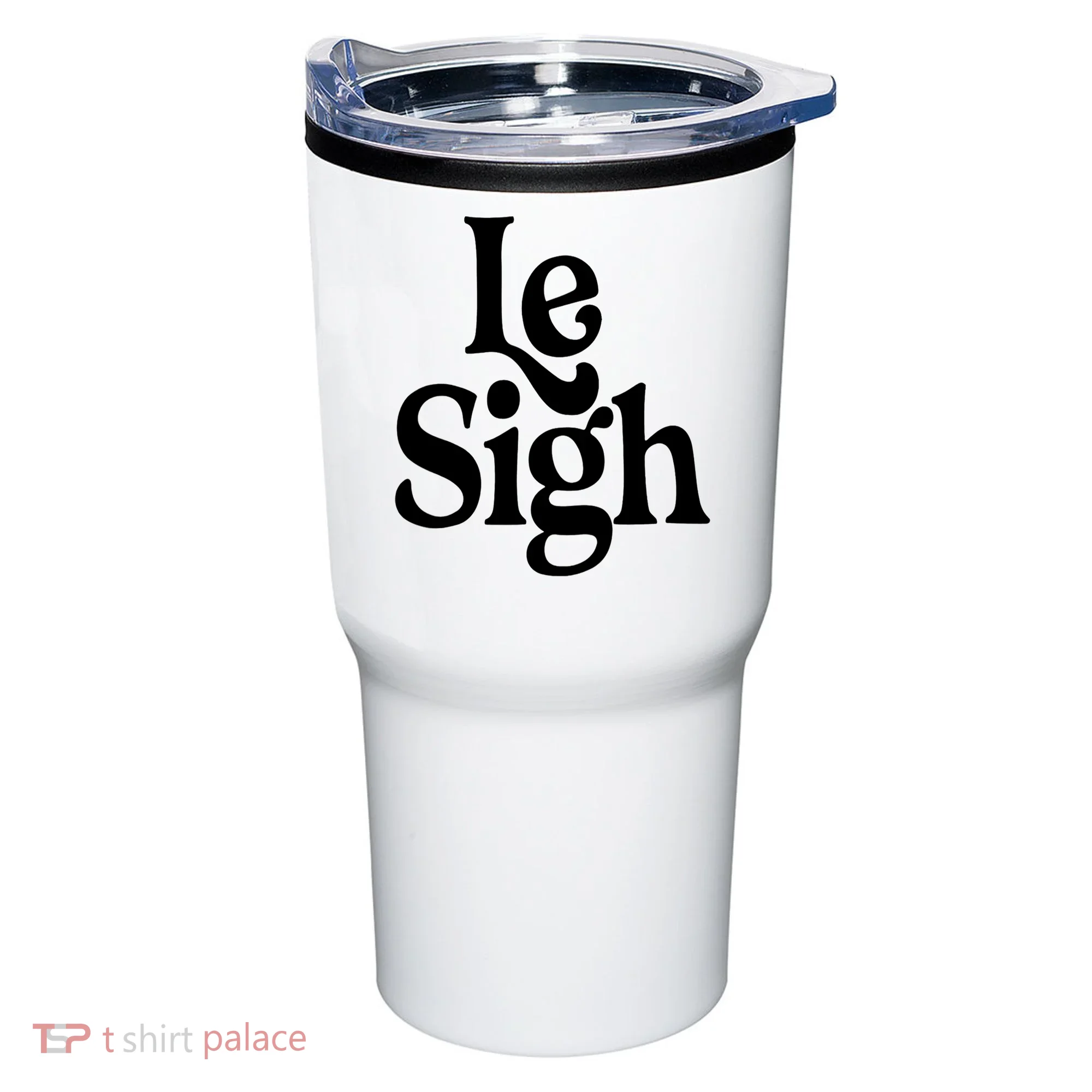 Le Sigh Tumbler
