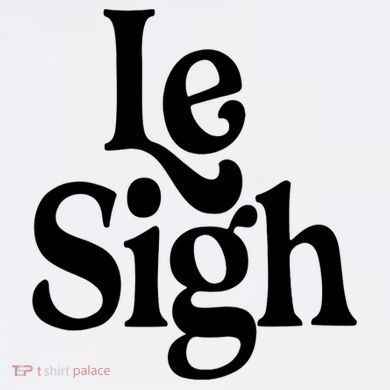 Le Sigh Toddler Sweatshirt