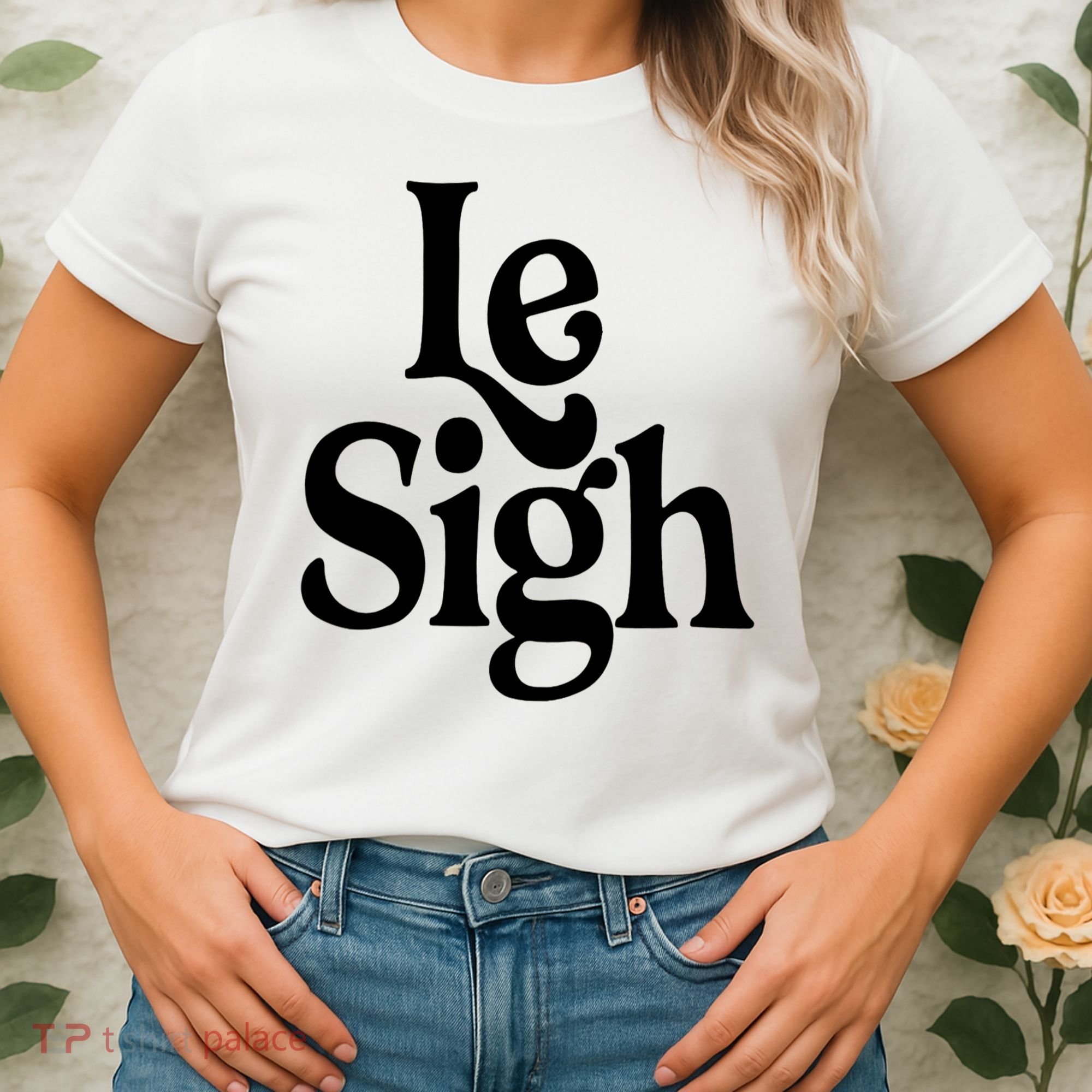 Le Sigh Women's T-Shirt
