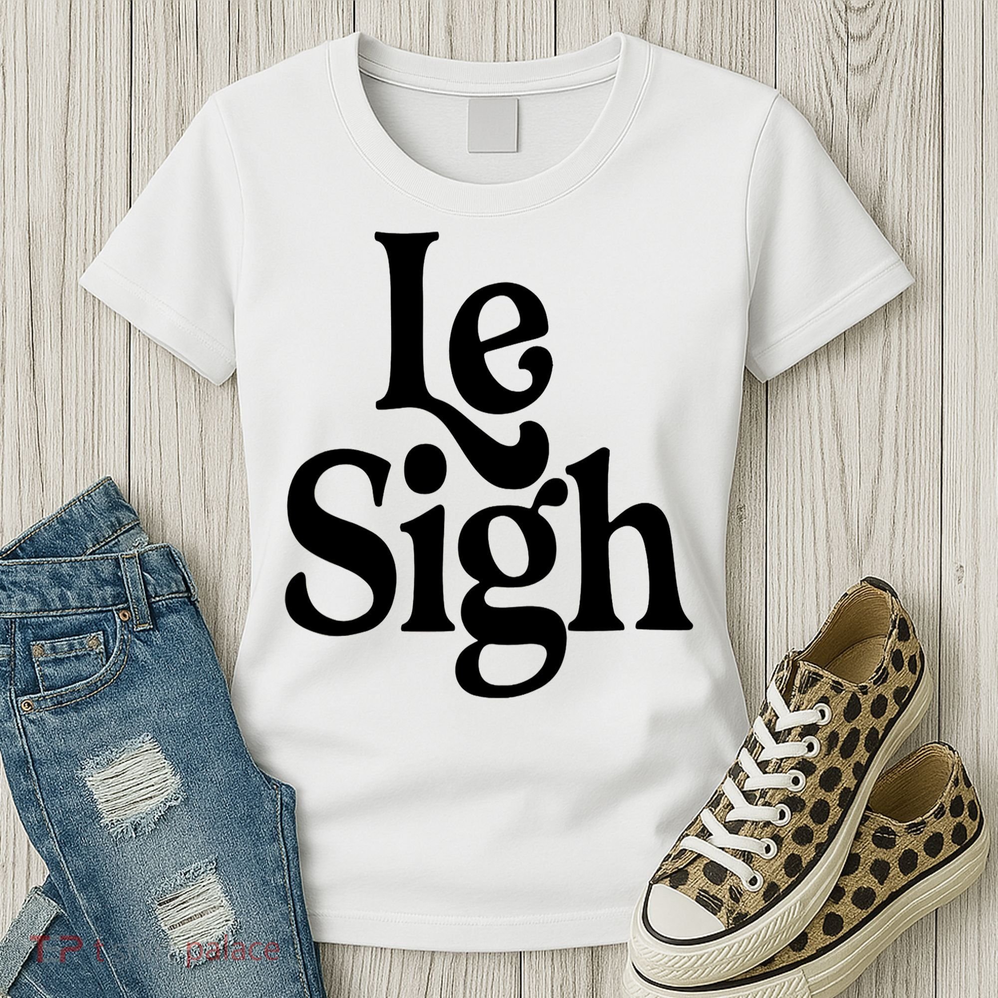 Le Sigh Women's T-Shirt
