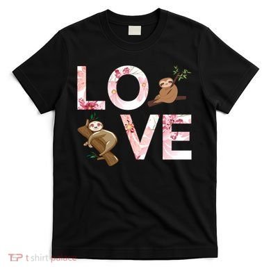 Love Sloth T-Shirt