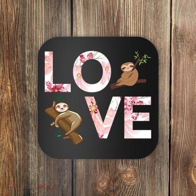 Love Sloth Coaster