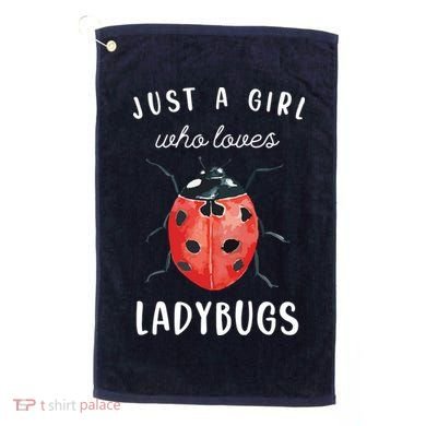 Ladybug Shirts, Ladybug Lover Shirts Golf Towel