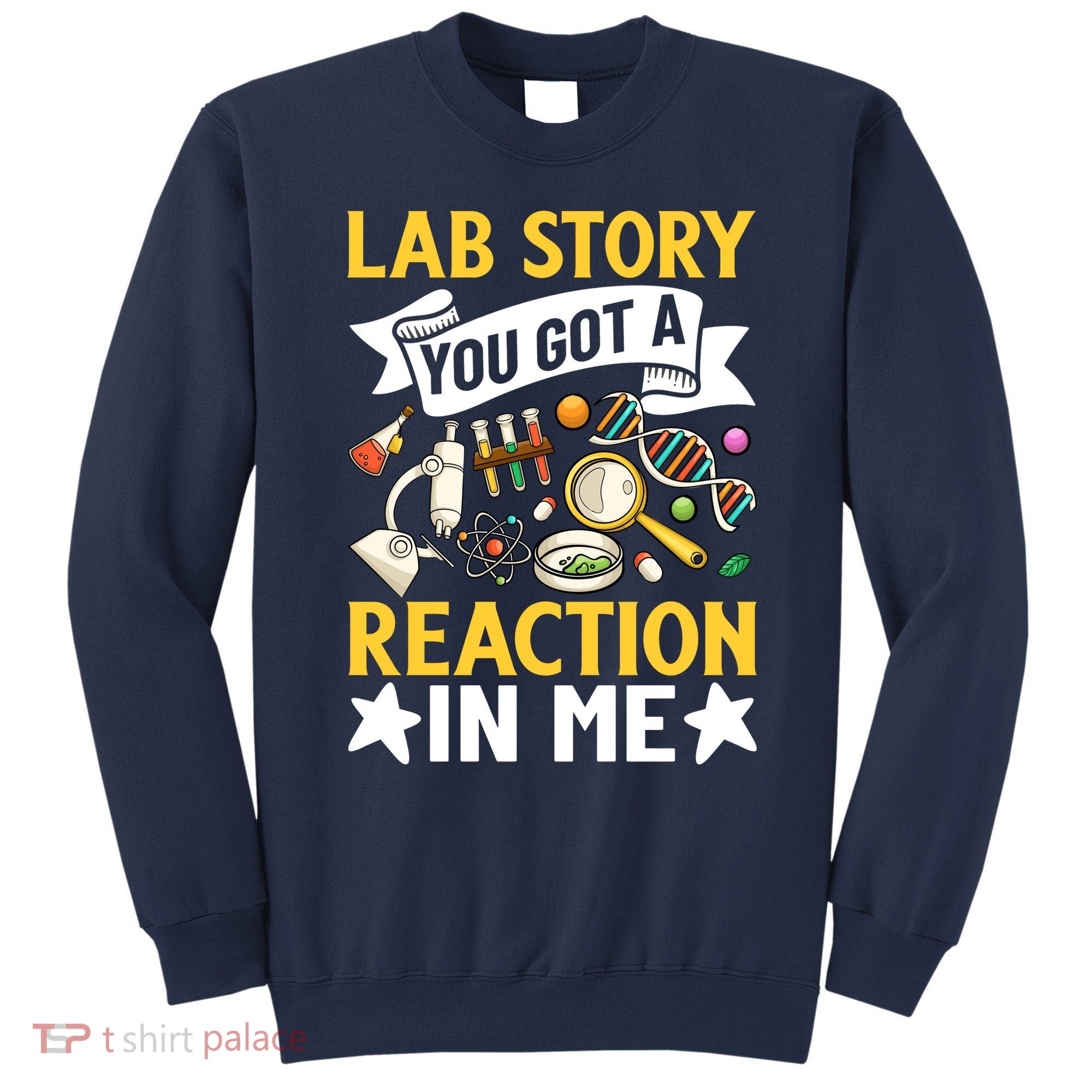  Lab Story Lab Week Medical Laboratory Technician Team  Sweatshirt