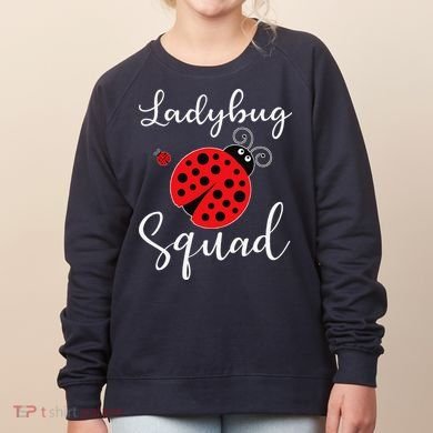Ladybug Squad Women's Sweatshirt