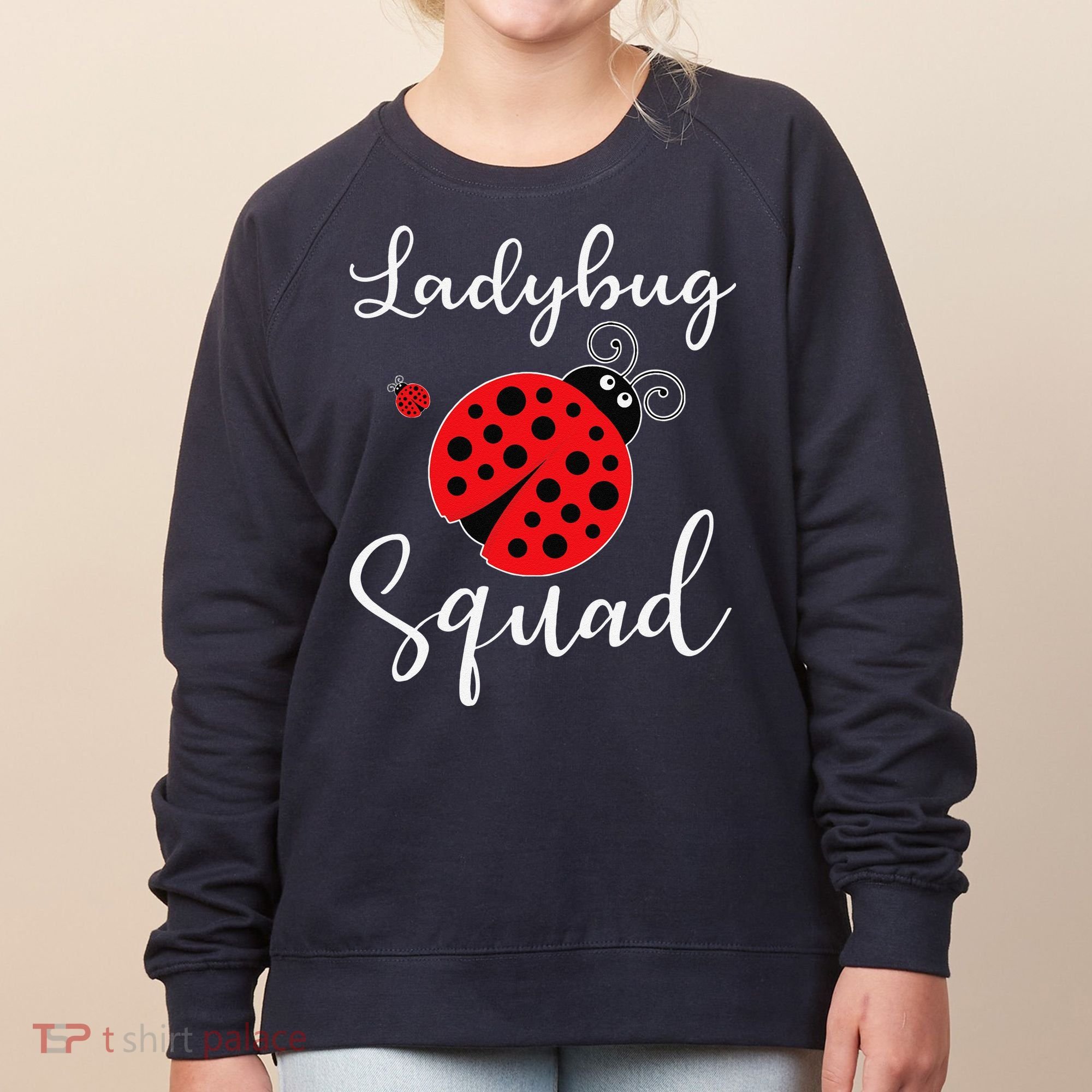 Ladybug Squad Women's Sweatshirt