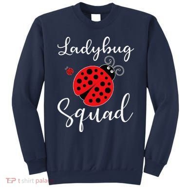 Ladybug Squad Sweatshirt