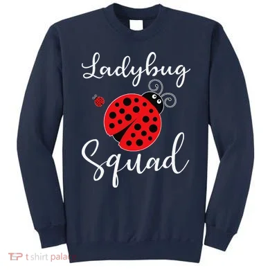 Ladybug Squad Sweatshirt