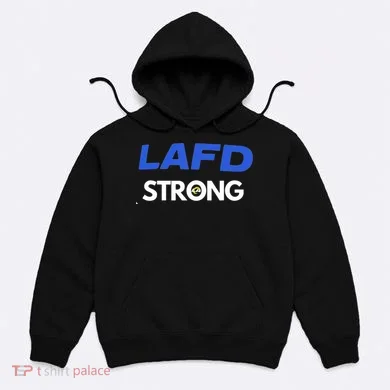 Lafd Strong Hoodie