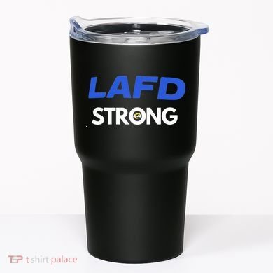 Lafd Strong Tumbler