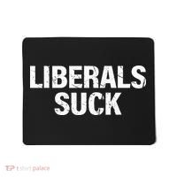 Liberals Suck Mousepad thumb 0