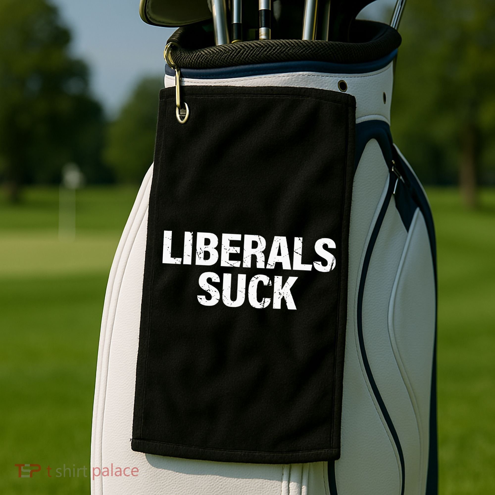 Liberals Suck Golf Towel