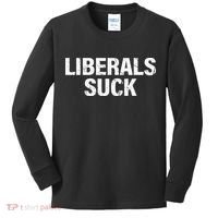 Liberals Suck Kids Long Sleeve Shirt thumb 0