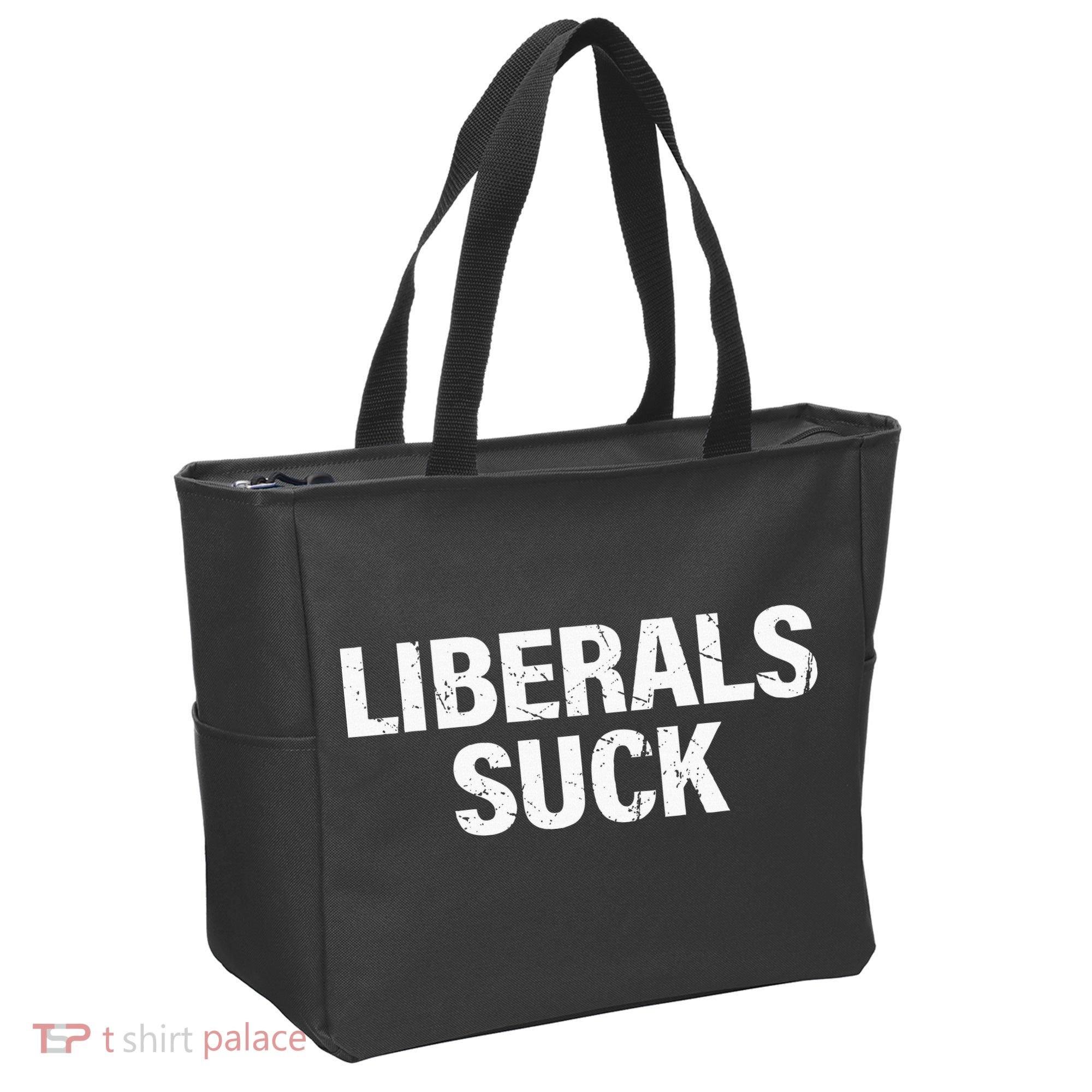 Liberals Suck Tote Bag