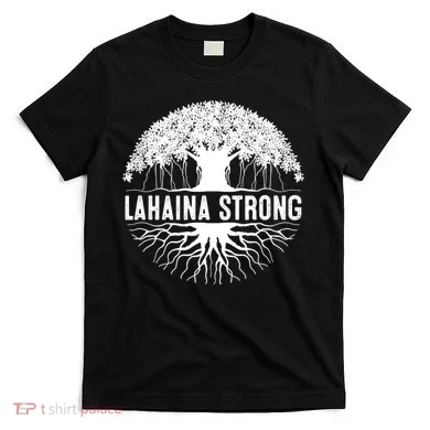 Lahaina Strong T-Shirt