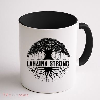 Lahaina Strong Coffee Mug back