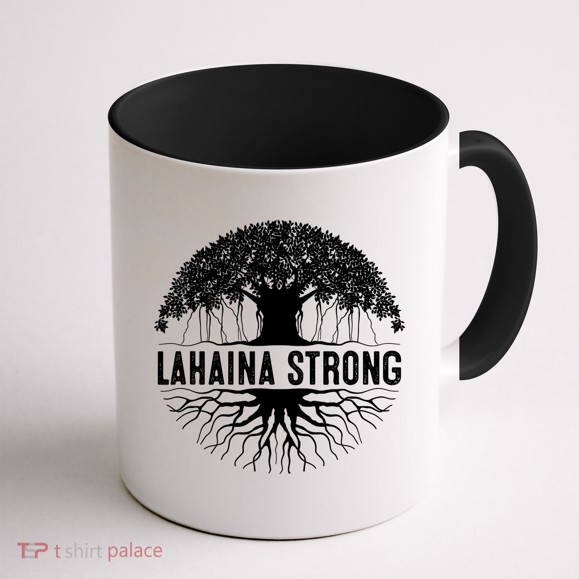 Lahaina Strong Coffee Mug