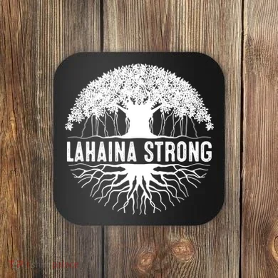 Lahaina Strong Coaster