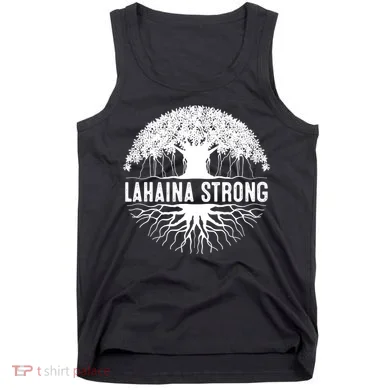 Lahaina Strong Tank Top