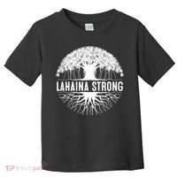 Lahaina Strong Toddler T-Shirt thumb 0