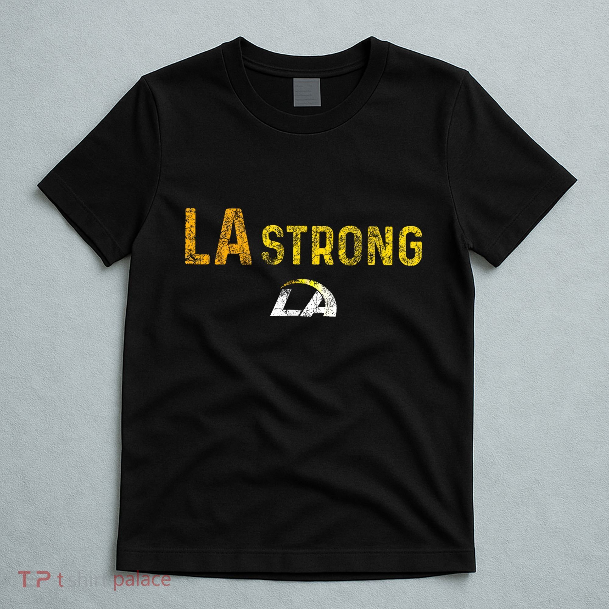 La Strong Lafd T-Shirt