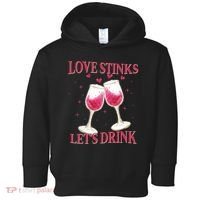 Love Stinks Lets Drink Anti Valentine Toddler Hoodie thumb 0