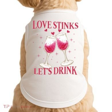 Love Stinks Lets Drink Anti Valentine Doggie Tank