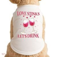 Love Stinks Lets Drink Anti Valentine Doggie Tank thumb 0