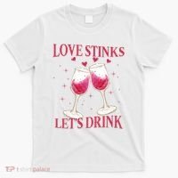 Love Stinks Lets Drink Anti Valentine T-Shirt thumb 0