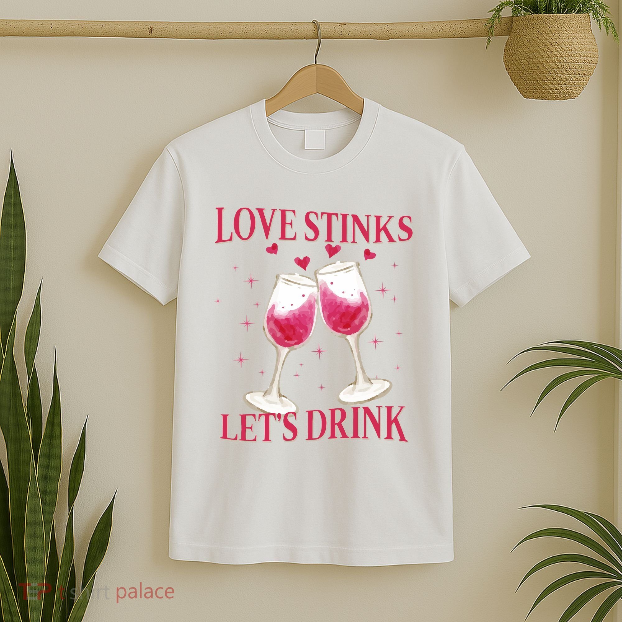 Love Stinks Lets Drink Anti Valentine T-Shirt