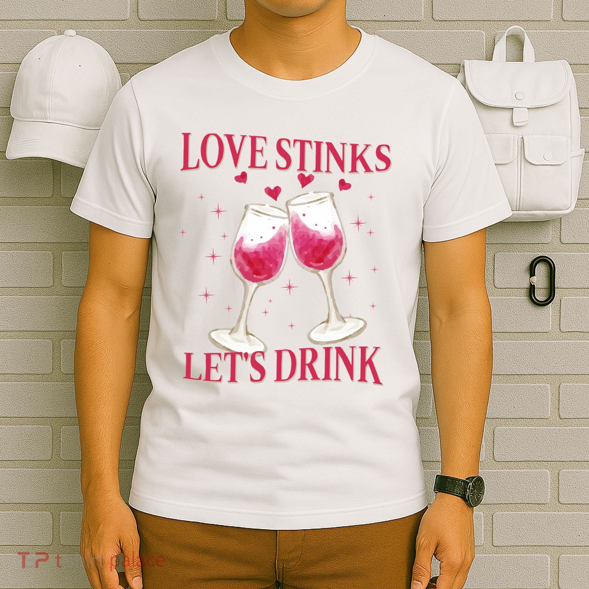 Love Stinks Lets Drink Anti Valentine T-Shirt