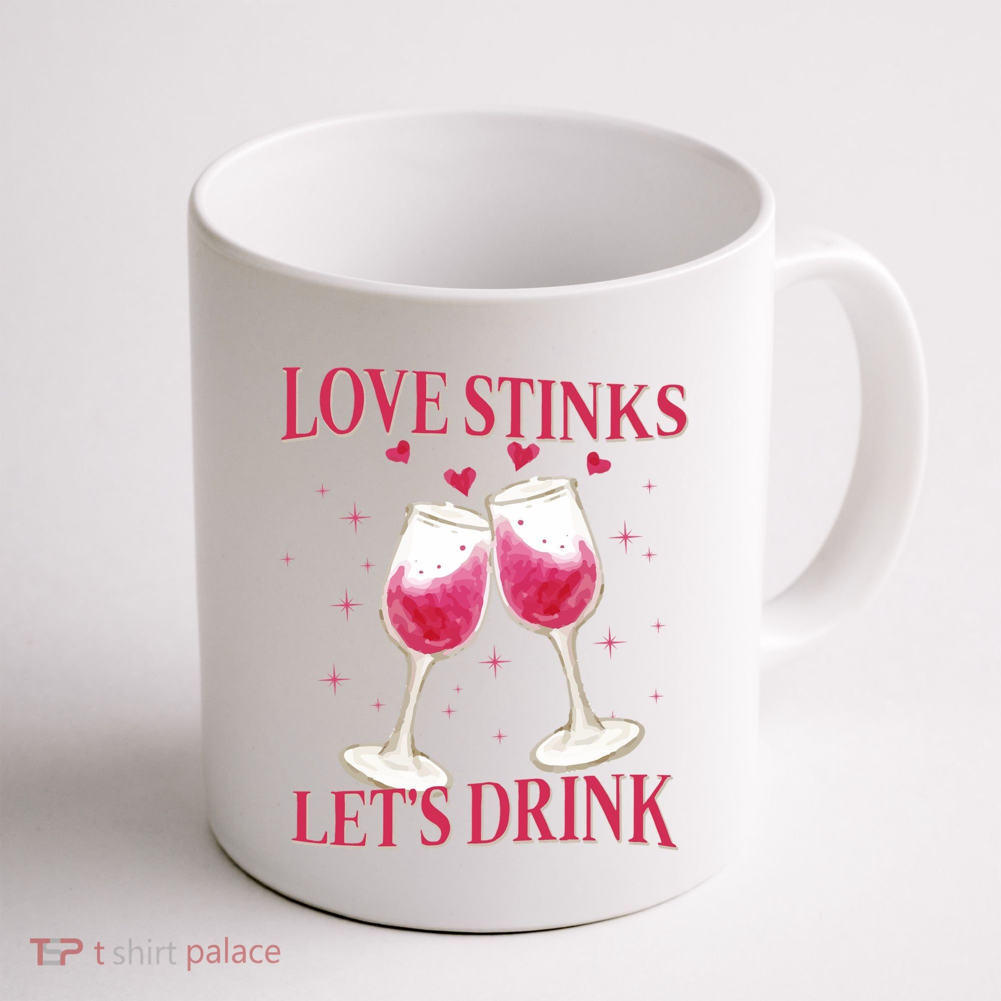 Love Stinks Lets Drink Anti Valentine Coffee Mug