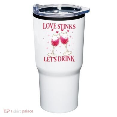 Love Stinks Lets Drink Anti Valentine Tumbler