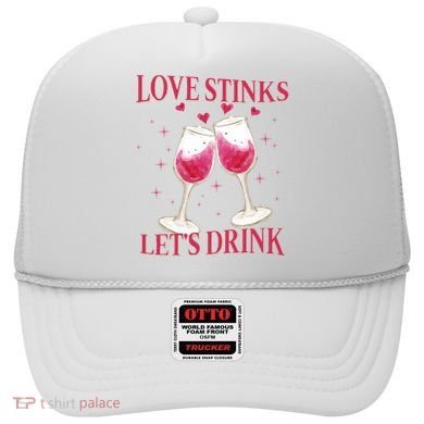 Love Stinks Lets Drink Anti Valentine Hat