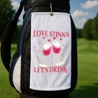 Love Stinks Lets Drink Anti Valentine Golf Towel thumb 2