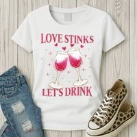 Love Stinks Lets Drink Anti Valentine Women's T-Shirt thumb 3