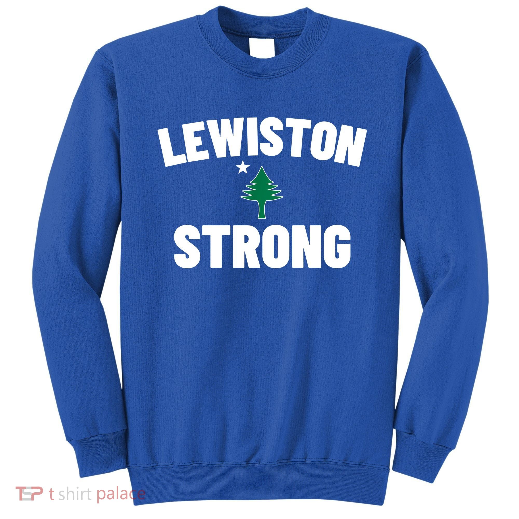 Lewiston Strong Sweatshirt