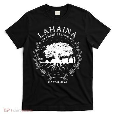 Lahaina Strong T-Shirt