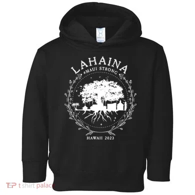 Lahaina Strong Toddler Hoodie